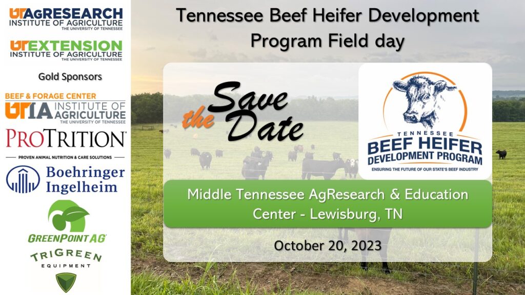 Save the Date - Middle TN AgResearch and Education Center's Tennessee Beef Heifer Development Program Field Day