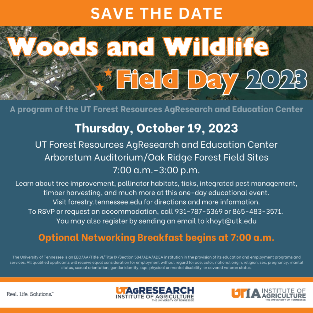 Save the date card for the 2023 Woods and Wildlife Field Day on the Forest Resources AgResearch and Education Center in Oak Ridge, TN