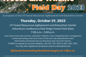 Save the date card for the 2023 Woods and Wildlife Field Day on the Forest Resources AgResearch and Education Center in Oak Ridge, TN